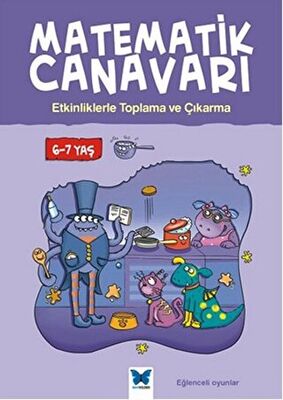 Matematik Canavarı Etkinliklerle Toplama ve Çıkarma